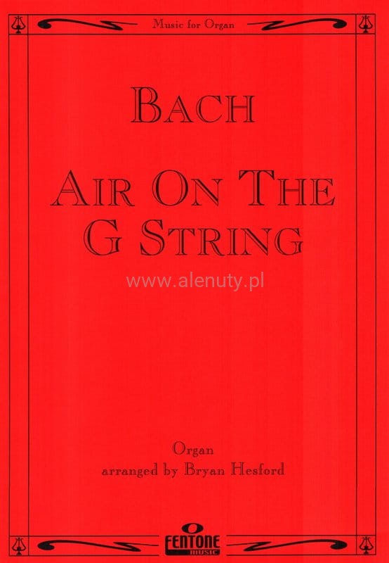 Jan Sebastian Bach, Bryan Hesford: Air On The G String for Organ with