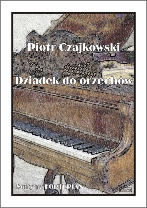 Piotr Czajkowski: Dziadek do orzechów - nuty na fortepian - Alenuty.pl