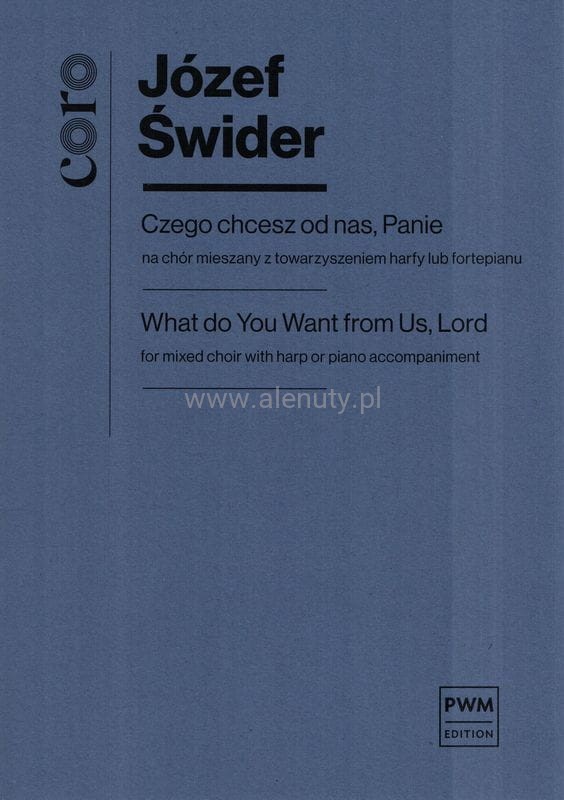Czego chcesz od nas Panie na chór mieszany z towarzyszeniem harfy lub