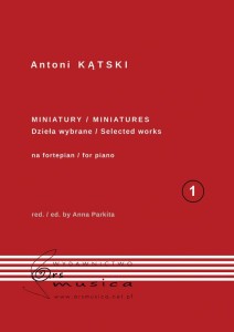 Antoni Kątski: Miniatury na fortepian Tom 1 - nuty na fortepian solo