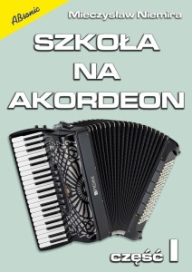Szkoła na akordeon cz. 1 - Mieczysław Niemira
