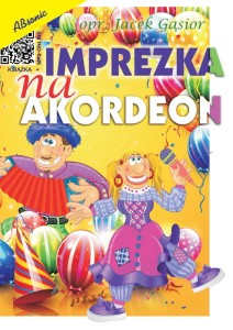 Imprezka na akordeon - Jacek Gąsior