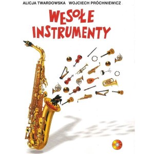 Wesołe instrumenty (+ płyta CD) - Twardowska Próchniewicz