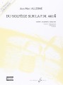 Jean-Marc Allerme: Du solfege sur la F.M. 440.4 - Chant, Audition, Analyse - Solfeż poziom 4 - zeszyt ucznia