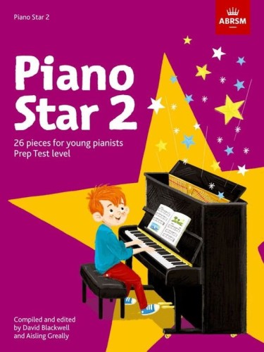 Kathy i David Blackwell: Piano Star: Book 2 (Prep Test Level) - 26 utworów dla młodych pianistów