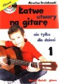 Mirosław Drożdżowski: Łatwe utwory na gitarę nie tylko dla dzieci cz. 1 (+ mp3 online) - nuty na gitarę klasyczną