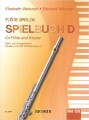 Flote Spielen - Spielbuch Band D - Elizabeth Weinzierl, Edmund Wachter - utwory na flet poprzeczny z fortepianem cz. 4 (+ płyta CD)