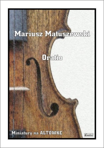 Mariusz Matuszewski: Oratio - miniatury na altówkę z fortepianem