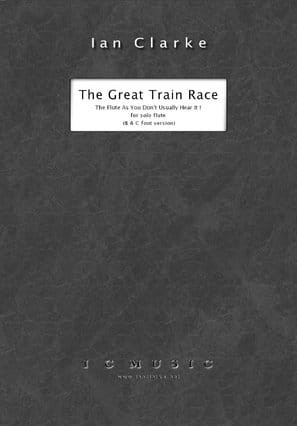 Ian Clarke - The Great Train Race for flute solo - nuty na flet poprzeczny solo