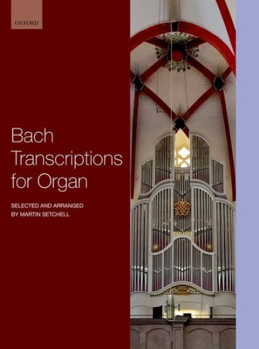 Jan Sebastian Bach, Martin Setchell: Bach Transcriptions for Organ - nuty na organy