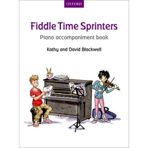 Fiddle Time Sprinters - akompaniament fortepianowy - Kathy Blackwell, David Blackwell