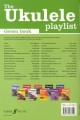 The Ukulele Playlist: Green Book - śpiewnik na ukulele