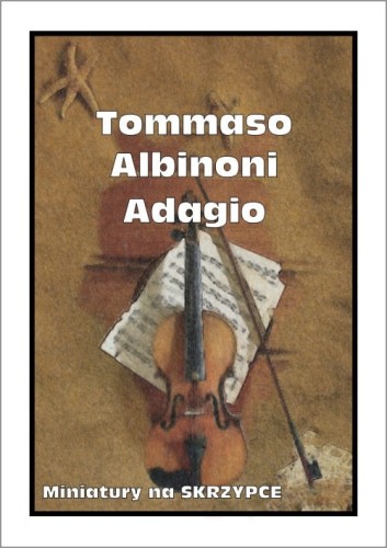 Tomaso Albinoni: Adagio g-moll - nuty na skrzypce