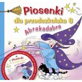 Piosenki dla przedszkolaka 6 - Abrakadabra - Danuta Zawadzka, Jerzy Zając(+ płyta CD)