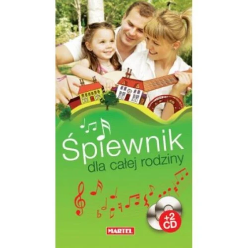 Śpiewnik dla całej rodziny (+ 2 płyty CD)