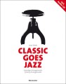 Jean Kleeb: Classic Goes Jazz (+ płyta CD) - 13 jazzowych aranżacji na fortepian