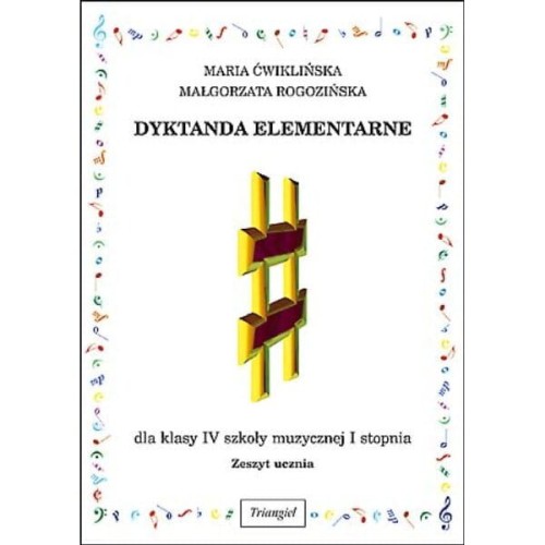 Maria Ćwiklińska, Małgorzata Rogozińska: Dyktanda elementarne klasa 4 - zeszyt ucznia