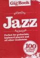 The Gig Book: Jazz - śpiewnik gitarowy, nuty na keyboard