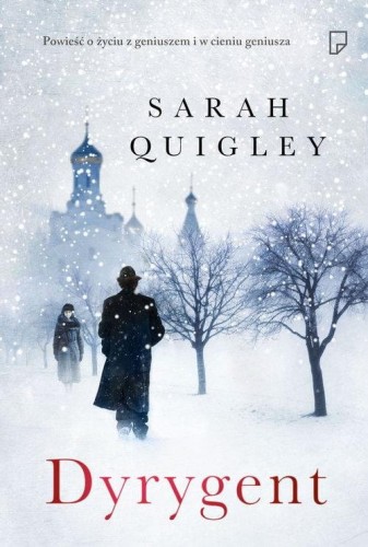Dyrygent - powieść o Szostakowiczu - Quigley Sarah