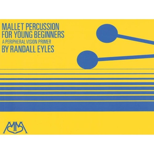 Randal Eyles: Mallet percussion for young beginners - szkoła na melodyczne instrumenty perkusyjne