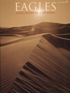 Eagles: Long Road Out Of Eden (PVG) - nuty na pianino, linia melodyczna, akordy gitarowe, teksty