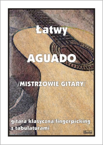 Łatwy Aguado - mistrzowie gitary - nuty na gitarę klasyczną z tabulaturami
