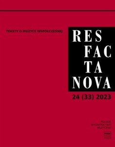 Res Facta Nova 24 (33) 2023 - Teksty o muzyce współczesnej - czasopismo naukowe