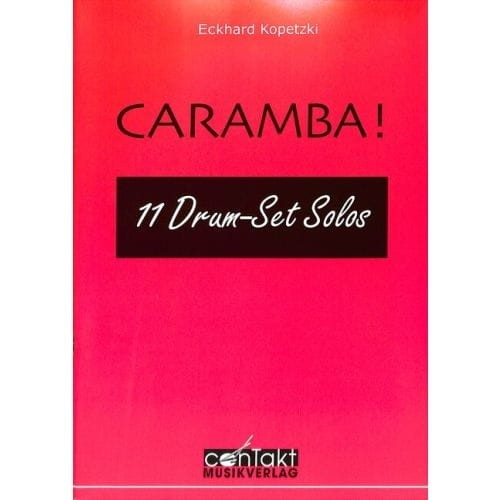 Eckhard Kopetzki: Caramba - 11 Drum-Set Solos - nuty na zestaw perkusyjny