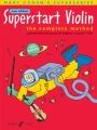 Mary Cohen: Superstart Violin - The Complete Method (+ audio online) - szkoła gry na skrzypcach