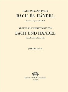Kleine Klavierstucke von Bach und Handel fur Akkordeon - Karola Bartok - nuty na akordeon dla początkujących