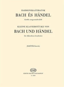 Kleine Klavierstucke von Bach und Handel fur Akkordeon - Karola Bartok - nuty na akordeon dla początkujących