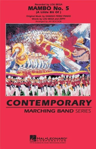 Damaso Perez Prado, Lou Bega: Mambo No. 5 (A Little Bit Of) for Marching Band - Jay Bocook (Score & Parts) - nuty na młodzieżową marszową orkiestrę dętą