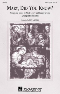 Mark Lowry & Buddy Greene: Mary Did You Know - Mac Huff - kolęda Mario czy ty wiesz - nuty na chór mieszany SATB