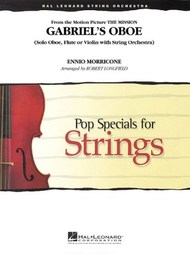 Pop Specials for Strings: Ennio Morricone - Gabriel's Oboe from The Mission (Score & Parts) - obój Gabriela z filmu Misja - nuty na orkiestrę smyczkową