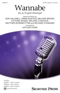 Spice Girls: Wannabe (As an English Madrigal) for SATB and Piano - Nathan Howe - nuty na chór mieszany i fortepian