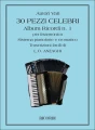 30 Pezzi Celebri per Fisarmonica - Album Ricordi nr 1 - Luigi Oreste Anzaghi - nuty na akordeon