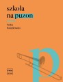 Szkoła na puzon - Feliks Kwiatkowski