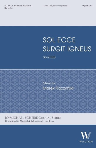 Marek Raczyński: Sol ecce surgit igneus - nuty na chór mieszany SSATBB