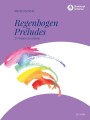 Manfred Schmitz: Regenbogen Preludes - tęczowe preludia - nuty na fortepian