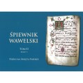 Śpiewnik wawelski tom II - Pieśni na święta Pańskie / Pieśni maryjne - śpiewnik religijny - nuty na organy