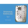 Śpiewnik wawelski tom II - Pieśni na święta Pańskie / Pieśni maryjne - śpiewnik religijny - nuty na organy