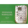 Śpiewnik wawelski tom III - Pieśni do Najświętszego Sakramentu i mszalne / Pieśni przygodne i psalmy - śpiewnik religijny - nuty na organy