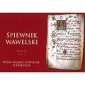 Śpiewnik wawelski tom IV - Pieśni własne i wspólne o świętych - śpiewnik religijny - nuty na organy