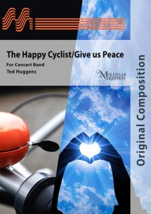 Ted Huggens: The Happy Cyclist / Give us Peace (Score & Parts) - nuty na młodzieżową orkiestrę dętą