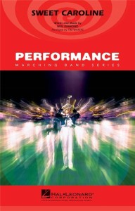 Performance Marching Band: Neil Diamond - Sweet Caroline (Score & Parts) - Tim Waters - nuty na młodzieżową marszową orkiestrę dętą