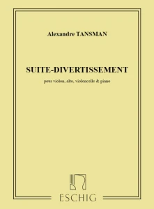 Aleksander Tansman: Suite Divertissement - kwartet fortepianowy - nuty na skrzypce, altówkę, wiolonczelę i fortepian