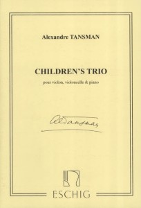 Aleksander Tansman: Children's Trio - dziecięce trio fortepianowe - nuty na skrzypce, wiolonczelę i fortepian