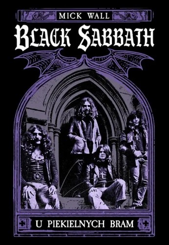 Black Sabbath - u piekielnych bram - historia zespołu - Mick Wall twarda oprawa