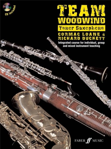 Team Woodwind: Tenor Saxophone - szkoła gry na saksofonie tenorowym (+ płyta CD) - Cormac Loane, Richard Duckett