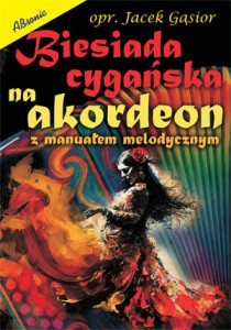 Biesiada cygańska na akordeon z manuałem melodycznym - Jacek Gąsior - nuty na akordeon